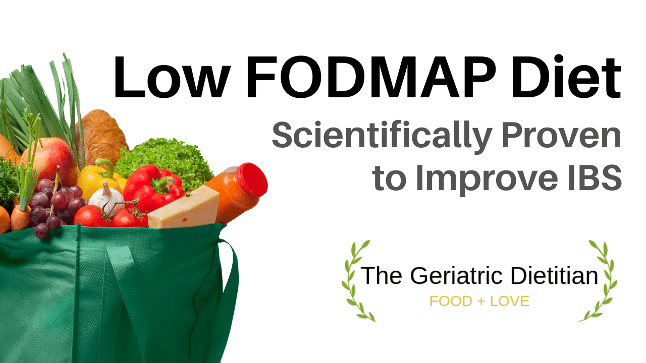 Low FODMAP Diet - The Geriatric Dietitian