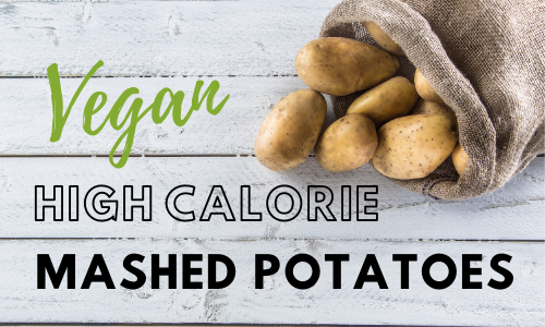Puré de patatas vegano alto en calorías